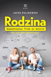 RODZINA Najważniejsza firma na świecie PULIKOWSKI