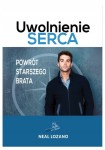 UWOLNIENIE SERCA Powrót starszego brata N. Lozano