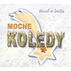 Mocni w Duchu - Mocne kolędy  - CD