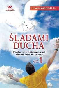 Śladami Ducha cz. 1 - Józef Kozłowski SJ