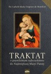 Traktat o prawdziwym nabożeństwie do Najświętszej Maryi Panny