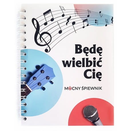 mocny-spiewnik-bede-wielbic-cie.jpg
