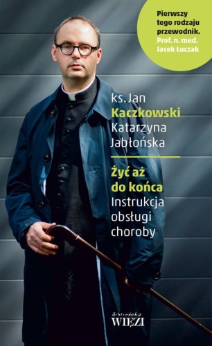 Żyć aż do końca jan kaczkowski johnny.jpg