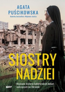 Siostry nadziei - Agata Puścikowska