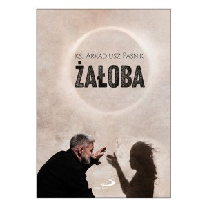 Żałoba -  ks. Arkadiusz Paśnik