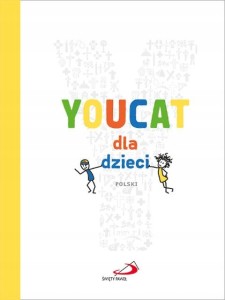 YOUCAT dla dzieci. Katolicki katechizm dla dzieci