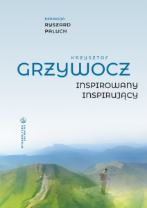 Krzysztof Grzywocz. Inspirowany - Inspirujący