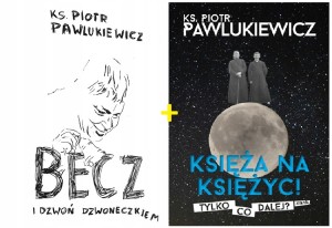 Becz i dzwoń dzwoneczkiem + Księża na księżyc