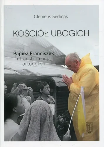 kosciol-ubogich-papiez-franciszek-i-transformacja-ortodoksji-87303.JPG