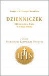 Dzienniczek Siostry Faustyny - Pamiątka I Komunii