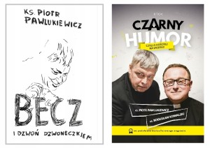BECZ DZWOŃ DZWONECZKIEM Pawlukiewicz CZARNY HUMOR