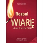 Rozpal wiarę - Marcin Zieliński 