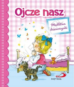 Ojcze nasz. Modlitwa dziewczynki dzieci